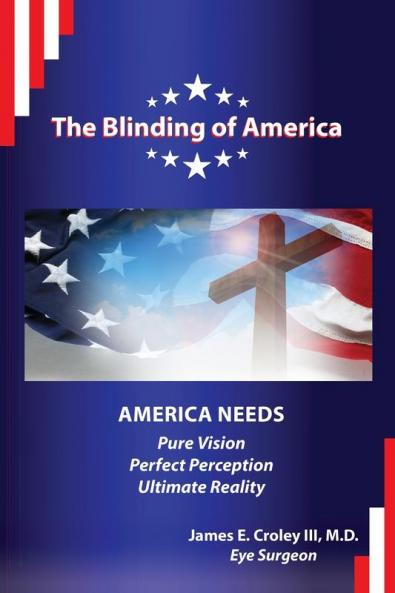 The Blinding of America