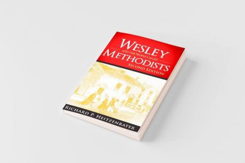 Wesley and the People Called Methodists