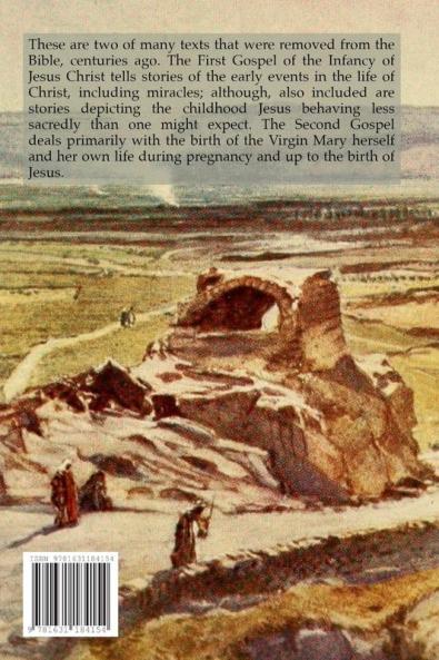 The First and Second Gospels of the Infancy of Jesus Christ