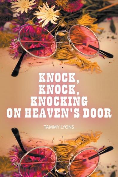 Knock Knock Knocking on Heaven's Door