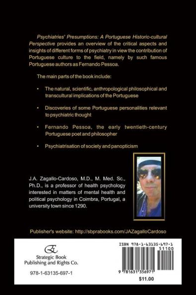 Psychiatries' Presumptions: A Portuguese Historic-Cultural Perspective