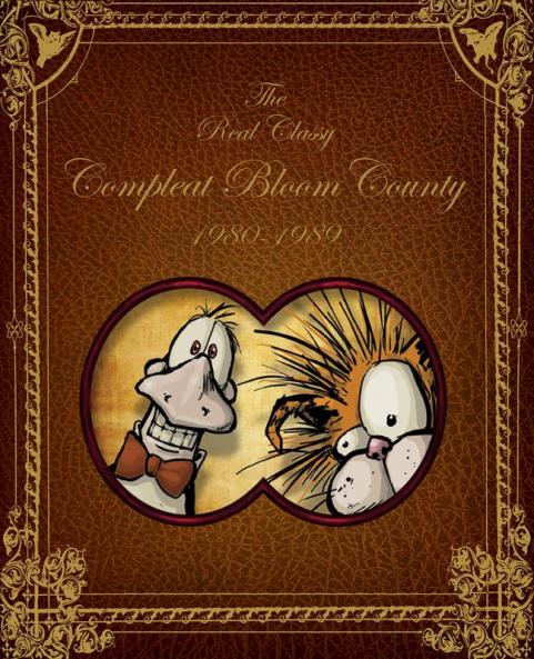 Bloom County: Real Classy & Compleat: 1980-1989
