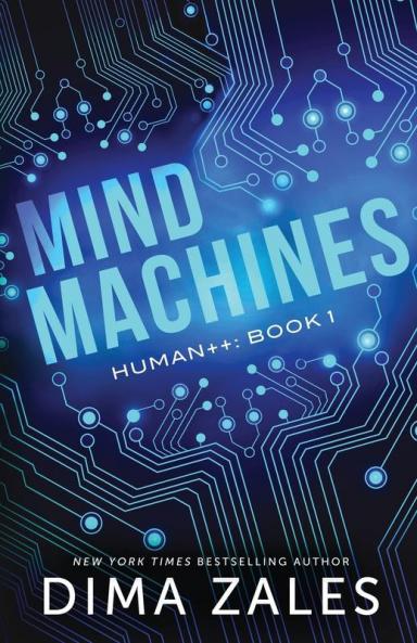 Mind Machines: 1 (Human++)
