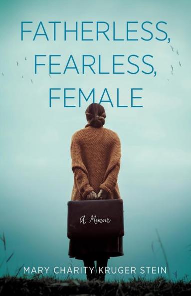 Fatherless Fearless Female