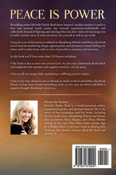 Peace is Power: A Course in Shifting Reality Through Science and Spirituality