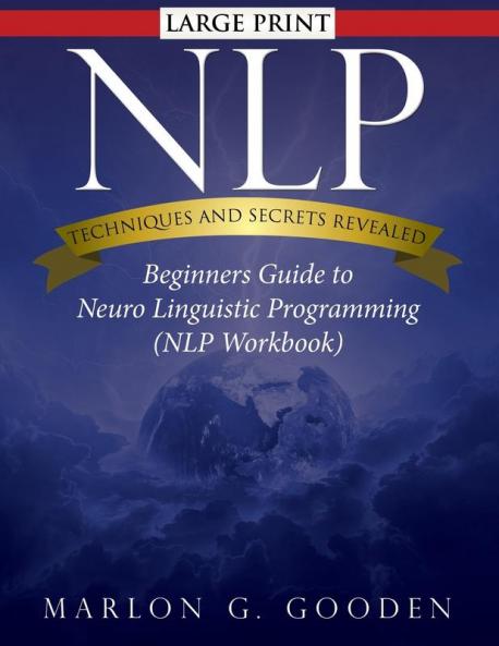 Nlp Techniques and Secrets Revealed