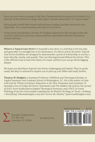 Those Footnotes in Your New Testament: A Textual Criticism Primer for Everyone: 23 (Topical Line Drives)