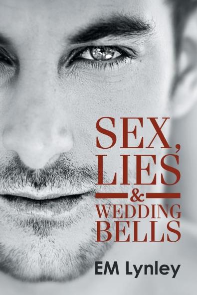 Sex Lies & Wedding Bells