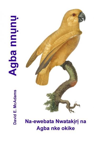 Agba nnụnụ: Na-ewebata Nwatakịrị na Agba nke okike (Agba Eke) (Igbo Edition)