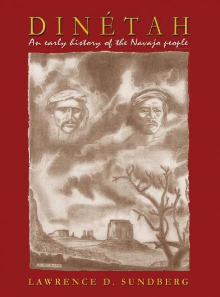 Dinetah: An Early History Of The Navajo People