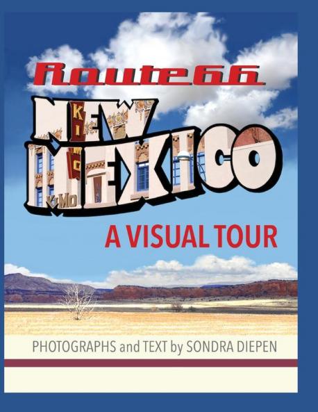 Route 66 New Mexico A Visual Tour