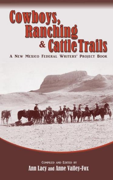 Cowboys Ranching & Cattle Trails