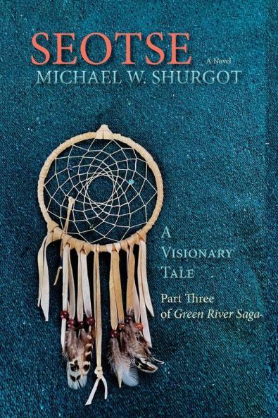 Seotse A Visionary Tale