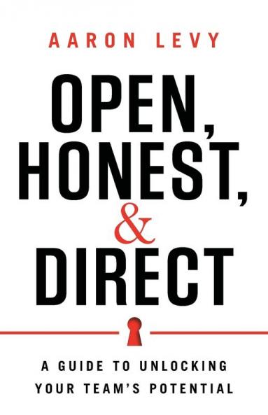 Open Honest and Direct