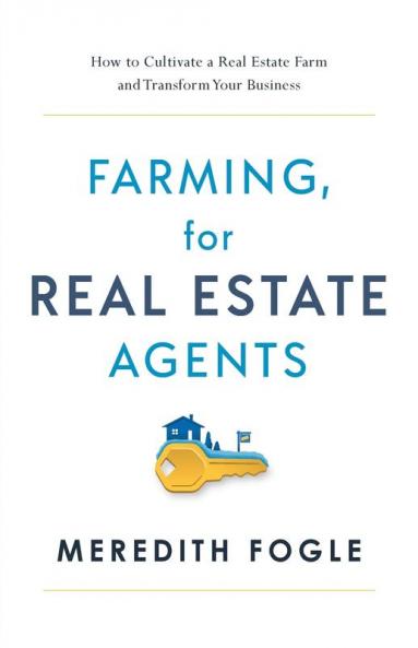 Farming for Real Estate Agents