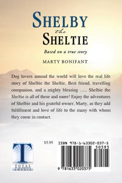 Shelby the Sheltie - Based on a True Story