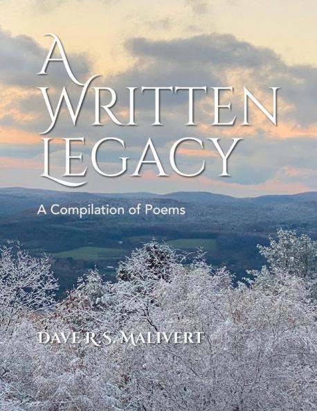 A WRITTEN LEGACY - A Compilation of Poems
