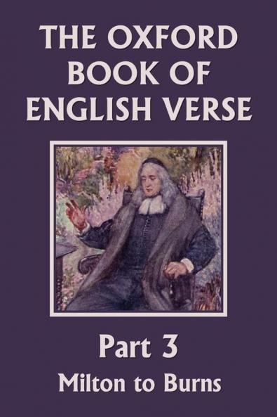The Oxford Book of English Verse Part 3