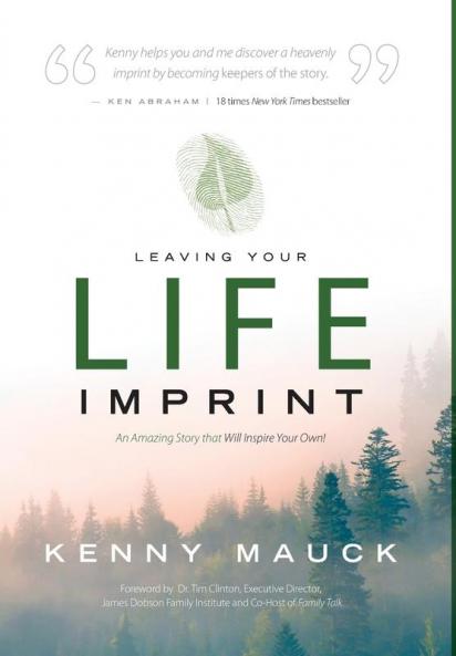 Leaving Your Life Imprint: A Legacy Story That Lives beyond One's Lifetime