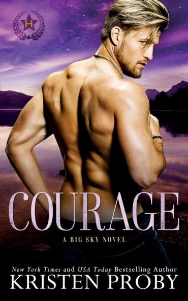 Courage: A Big Sky Novel: 1 (Heroes of Big Sky)