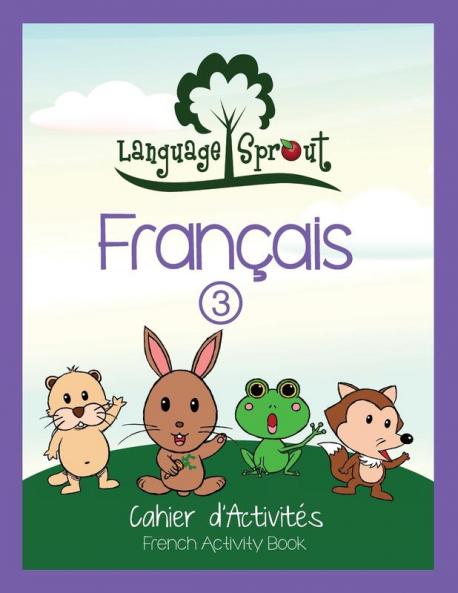 Language Sprout French Workbook: Level Three