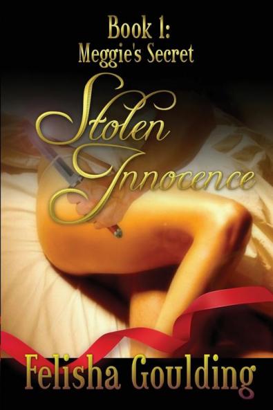 Meggie's Secret (Stolen Innocence Book 1): Volume 1