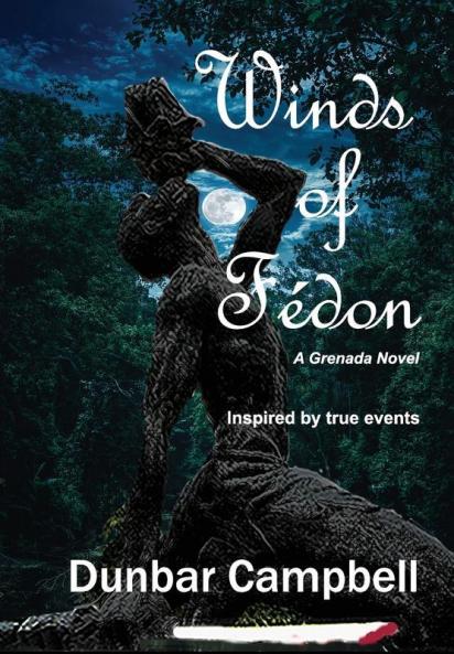 Winds of Fédon: A Grenada Novel