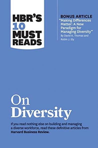 HBR's 10 Must Reads on Diversity