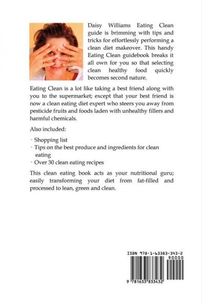 Clean Eating: Your Guide to Eating Clean