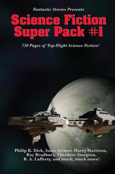 Fantastic Stories Presents: Science Fiction Super Pack #1: 4 (Positronic Super Pack)