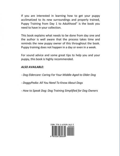 Puppy Training: From Day 1 to Adulthood (Large Print): How to Make Your Puppy Loving and Obedient