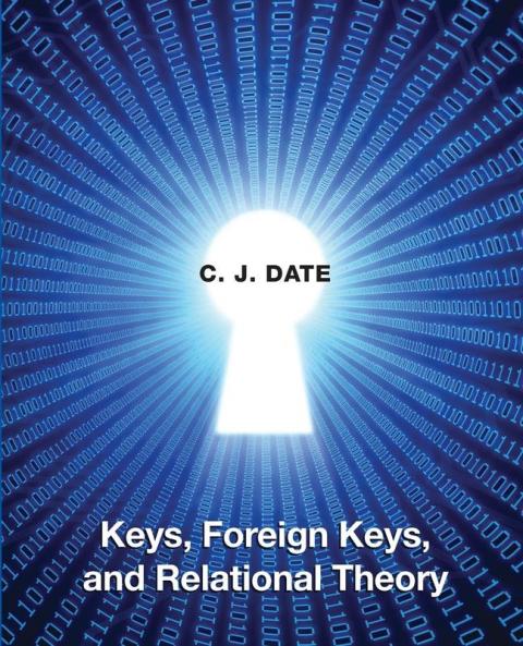 Keys Foreign Keys and Relational Theory