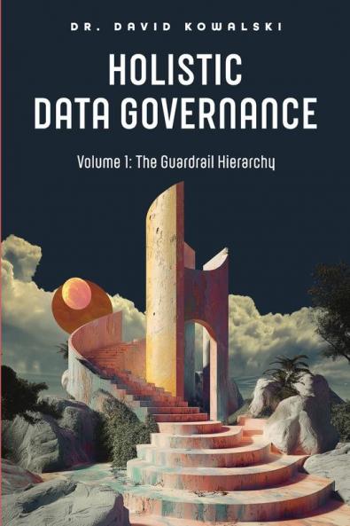 Holistic Data Governance
