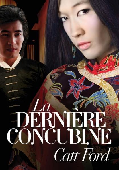 La Dernière Concubine (French Edition)
