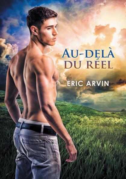Au-delà du réel (French Edition)
