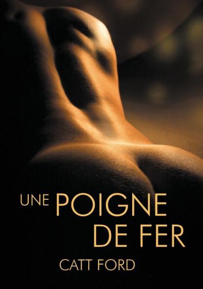 Une poigne de fer