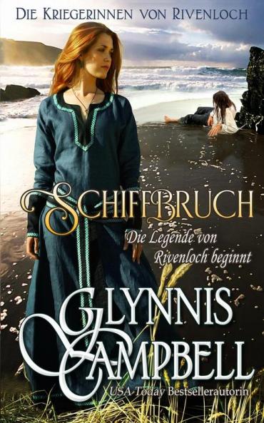 Schiffbruch: 0 (Die Kriegerinnen Von Rivenloch)