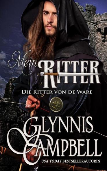 Mein Ritter: 1 (Die Ritter Von de Ware)