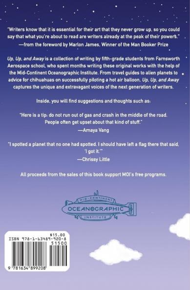 Up Up and Away: Advice and Adventures from the Future Authors and Astronauts of Farnsworth Aerospace