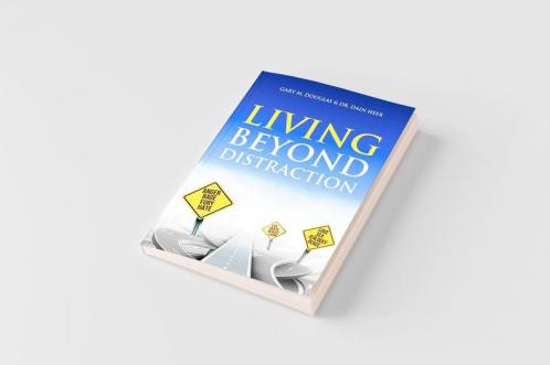 Living Beyond Distraction