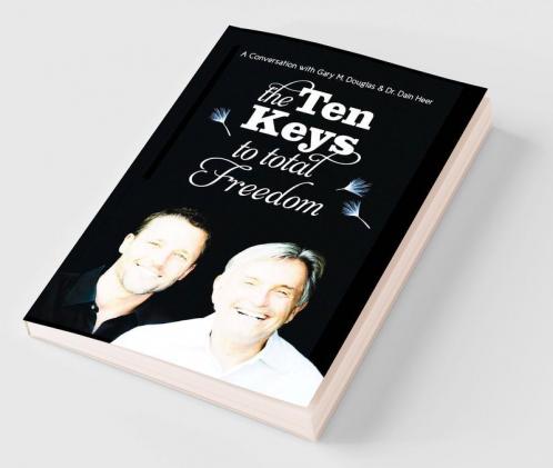 The Ten Keys To Total Freedom