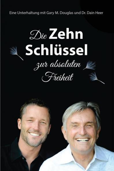Die Zehn Schlüssel zur absoluten Freiheit (German)