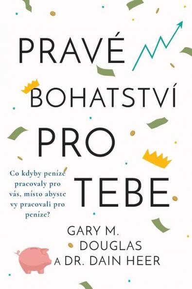 Pravé bohatství pro tebe (Czech) (Czech Edition)