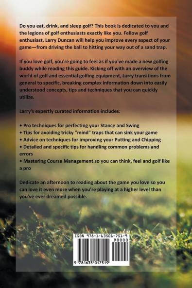 Golf: How to Improve Your Game: The Ultimate Golf Guide for Beginners