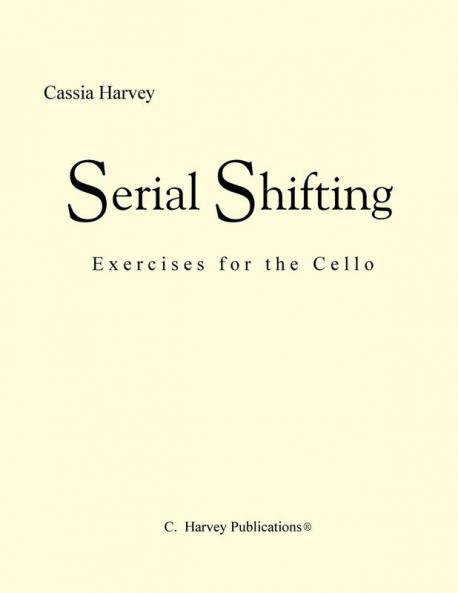 Serial Shifting: Exercises for the Cello