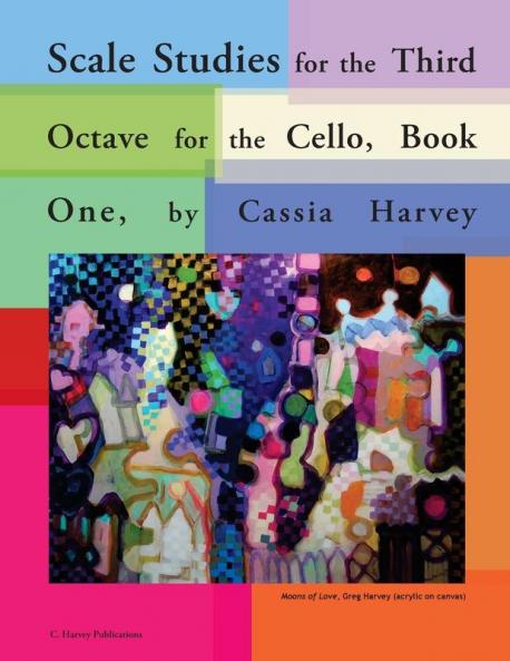Scale Studies for the Third Octave for the Cello Book One