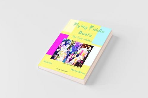 Flying Fiddle Duets for Two Violins Book One
