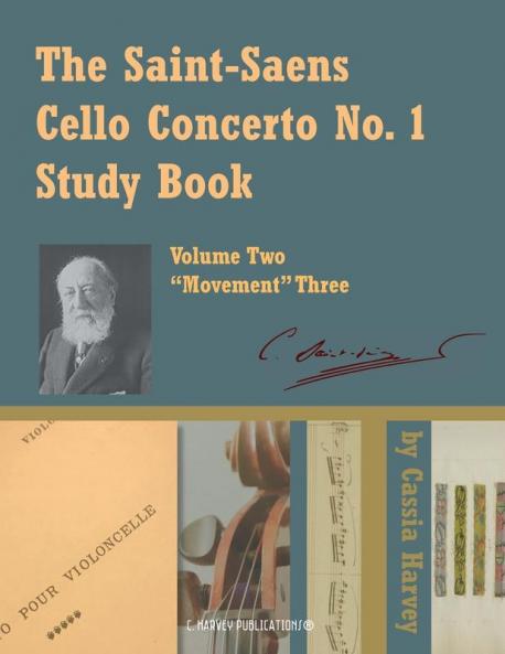 The Saint-Saens Cello Concerto No. 1 Study Book Volume Two; Movement Three