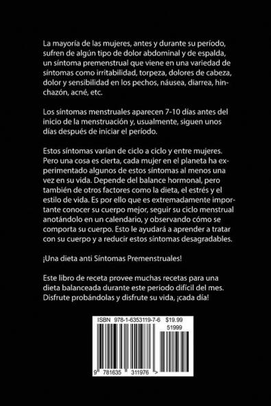 46 Recetas De Comidas Para Ayudar A Reducir Dolores Menstruales: Elimine El Dolor Y La Molestia Usando Alimentos Naturales Como Remedio