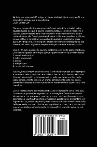 44 Soluzioni veloci ed efficaci per la diarrea e i dolori allo stomaco: 44 Ricette per aiutarti a recuperare in poco tempo